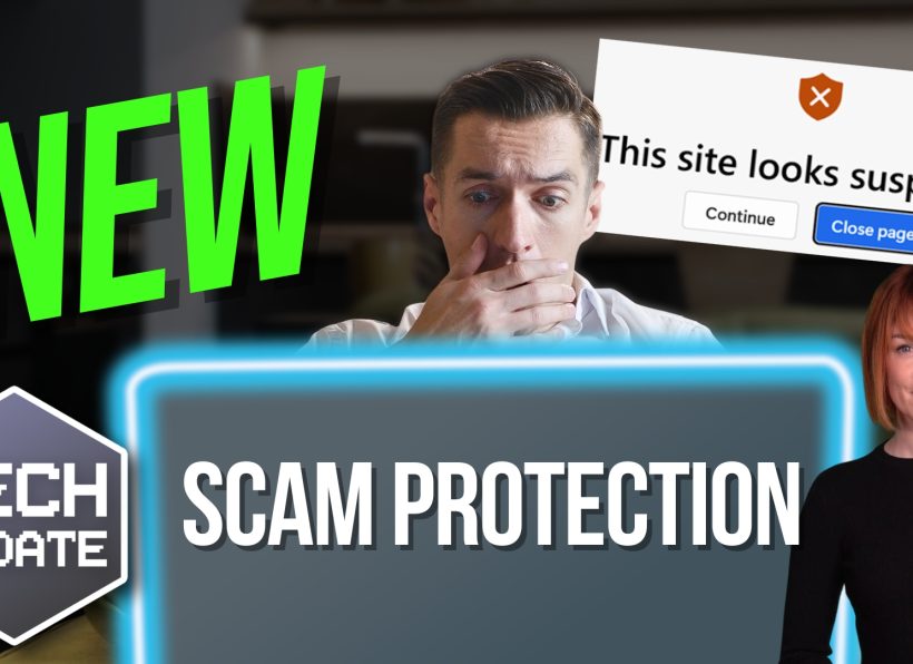 Microsoft Edge introduces a new scam protection tool Microsoft Edge introduces a new scam protection tool