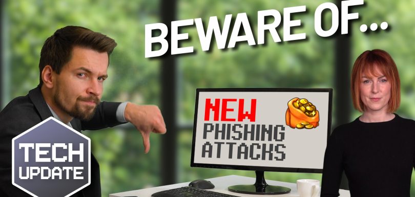 Beware the next generation of phishing attacks Beware the next generation of phishing attacks
