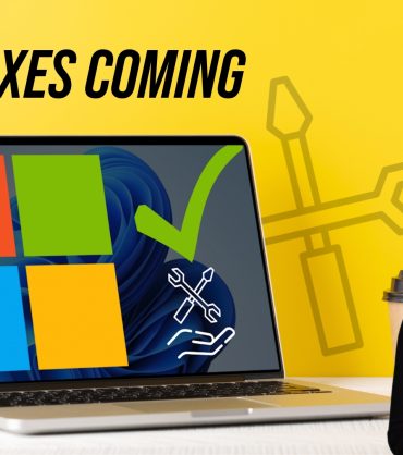 Microsoft’s fixing the biggest issues in Windows 11