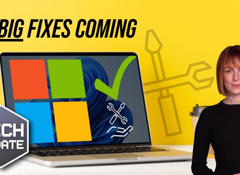 Microsoft’s fixing the biggest issues in Windows 11 Microsoft’s fixing the biggest issues in Windows 11