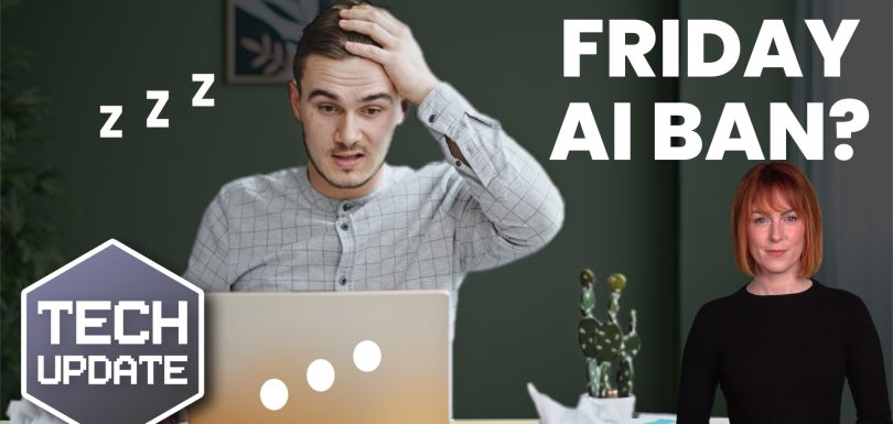 Should you ban AI on Fridays?